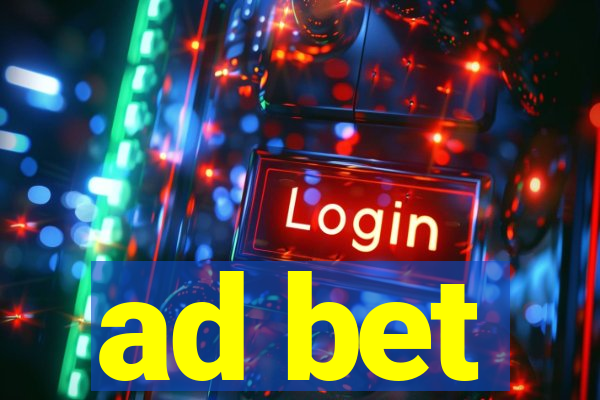 ad bet